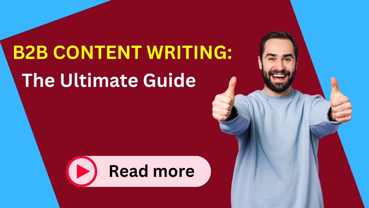 B2B Content Writing: The Ultimate Guide | Kalbi Tech